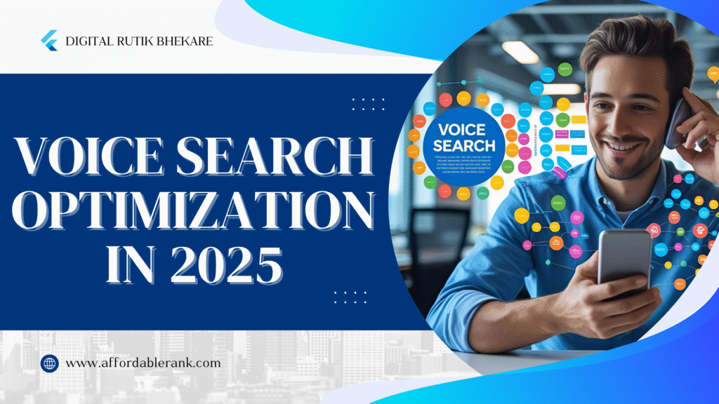 Voice Search Optimization Strategies for 2025